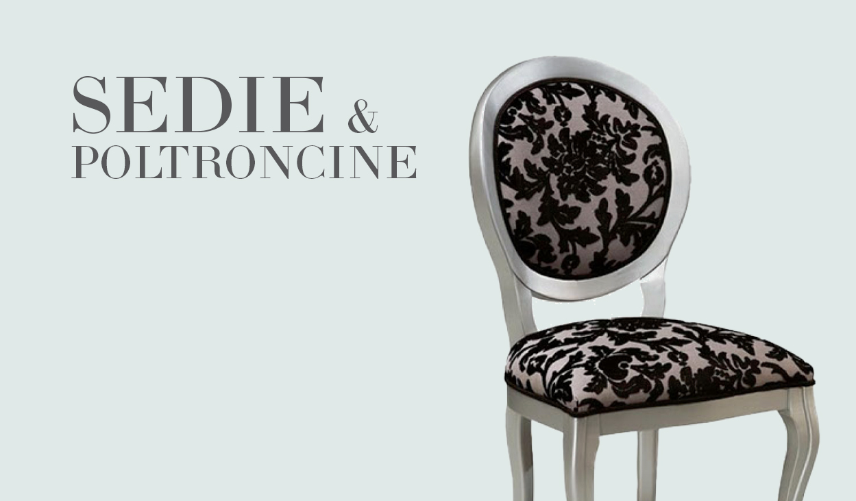Arredamenti classici Sedie e poltroncine classiche e in stile
